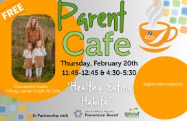 Parent Cafe - Healthy Eating Habits